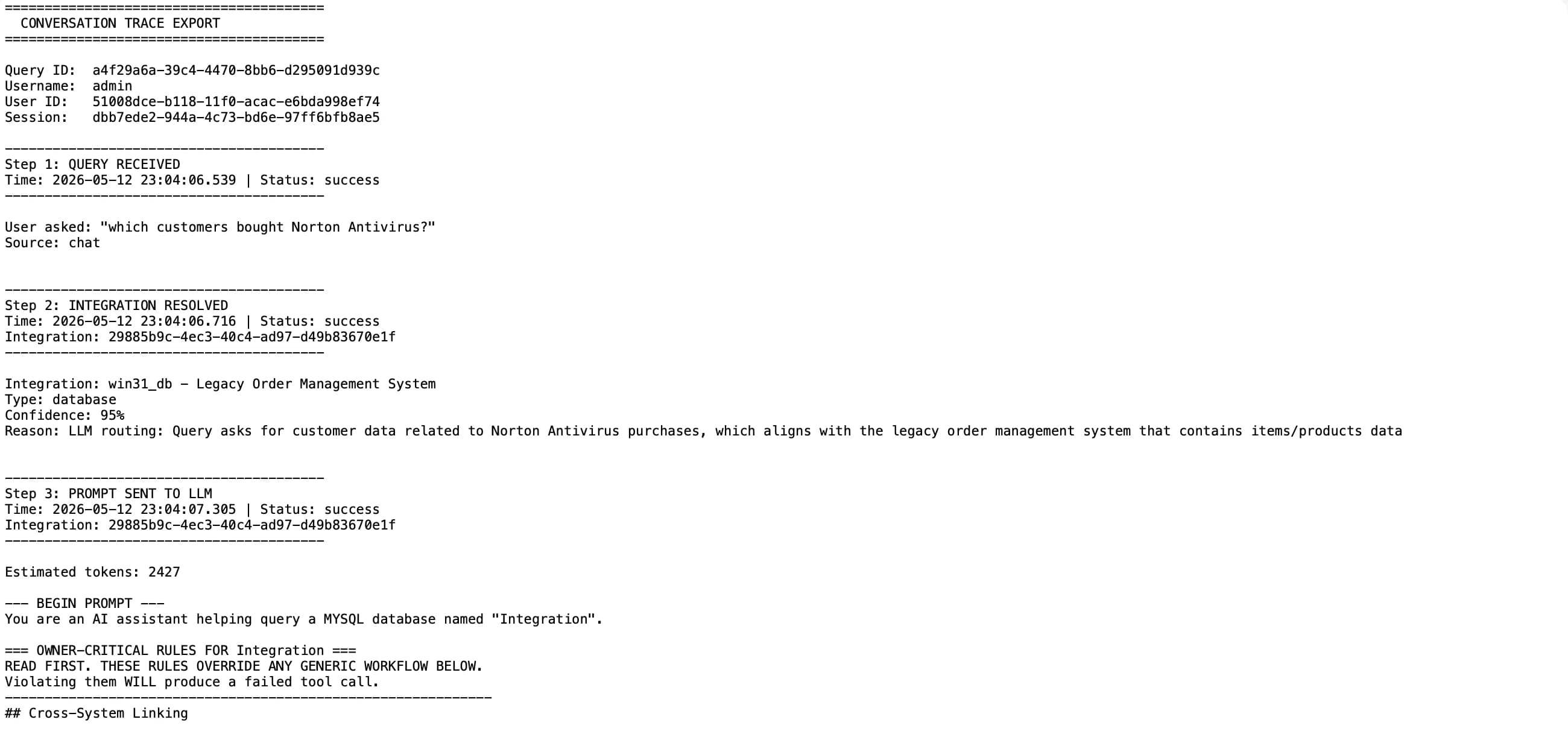Plain-text Conversation Trace export with the query ID, user, session, and each step's timestamp, status, integration and prompt content laid out for compliance review.